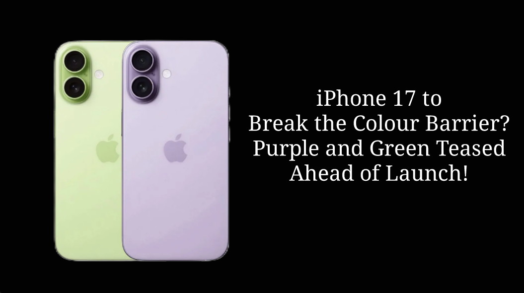 iPhone 17 to Break the Colour Barrier? Purple and Green Teased Ahead of Launch!